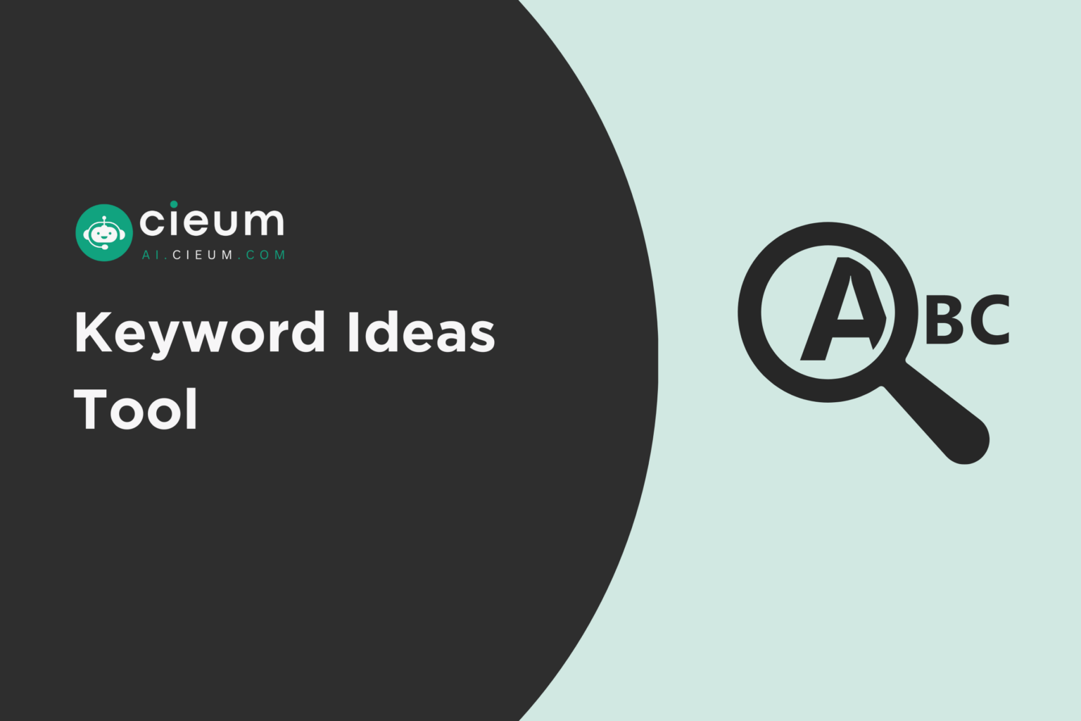 Keyword Ideas Tool